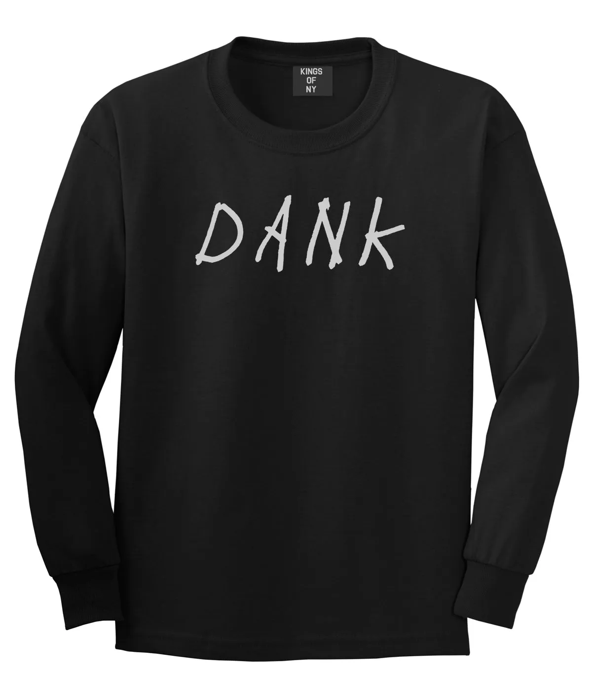 Dank Mens Long Sleeve T-Shirt