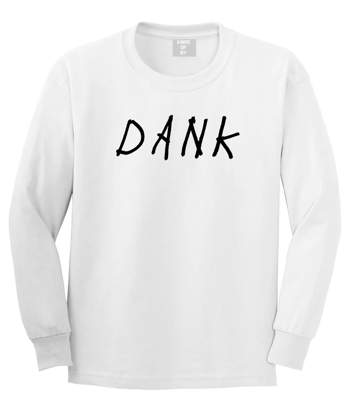 Dank Mens Long Sleeve T-Shirt